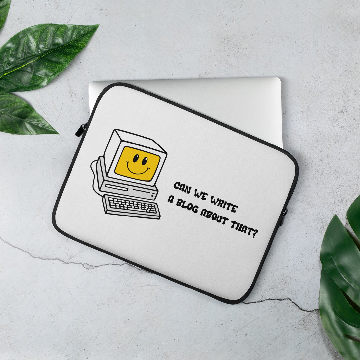 Can we write a blog? | Laptop Sleeve