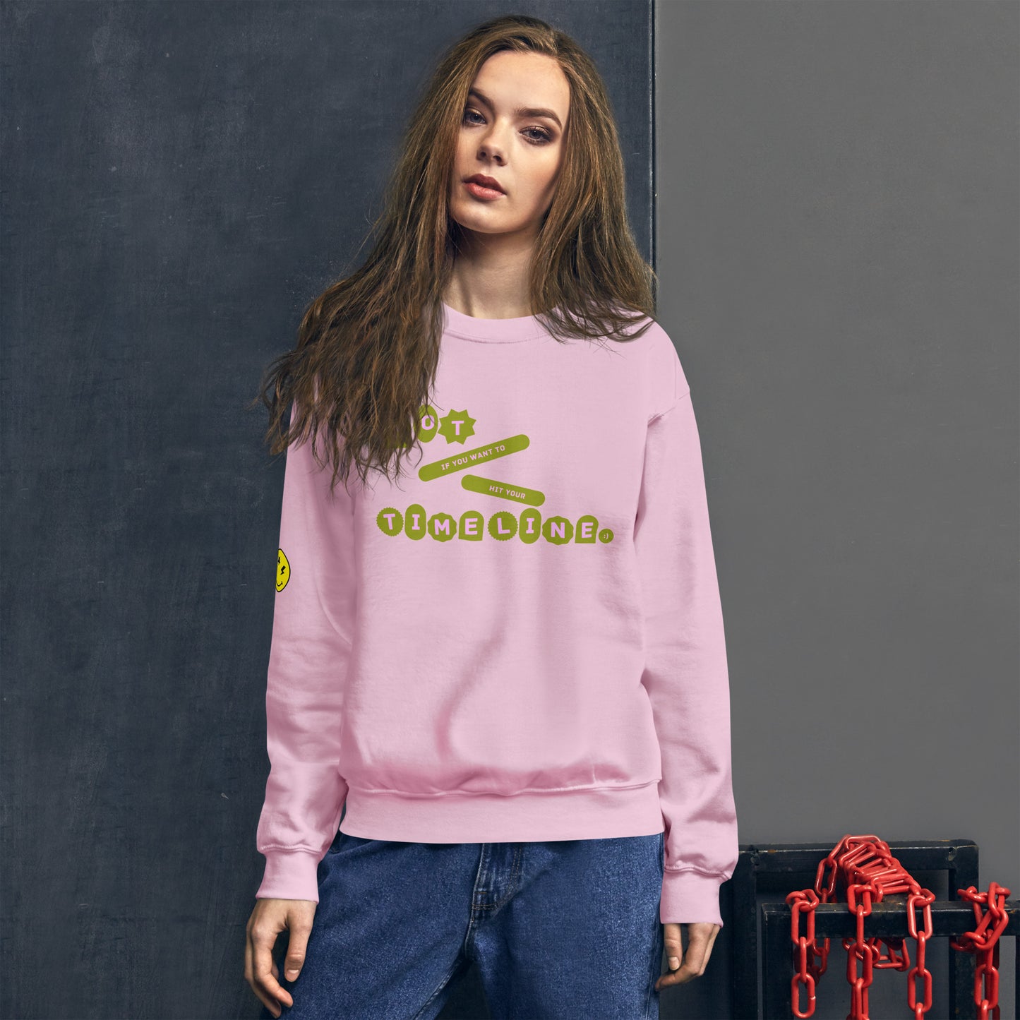 Not if you want to hit timeline | Unisex Sweatshirt