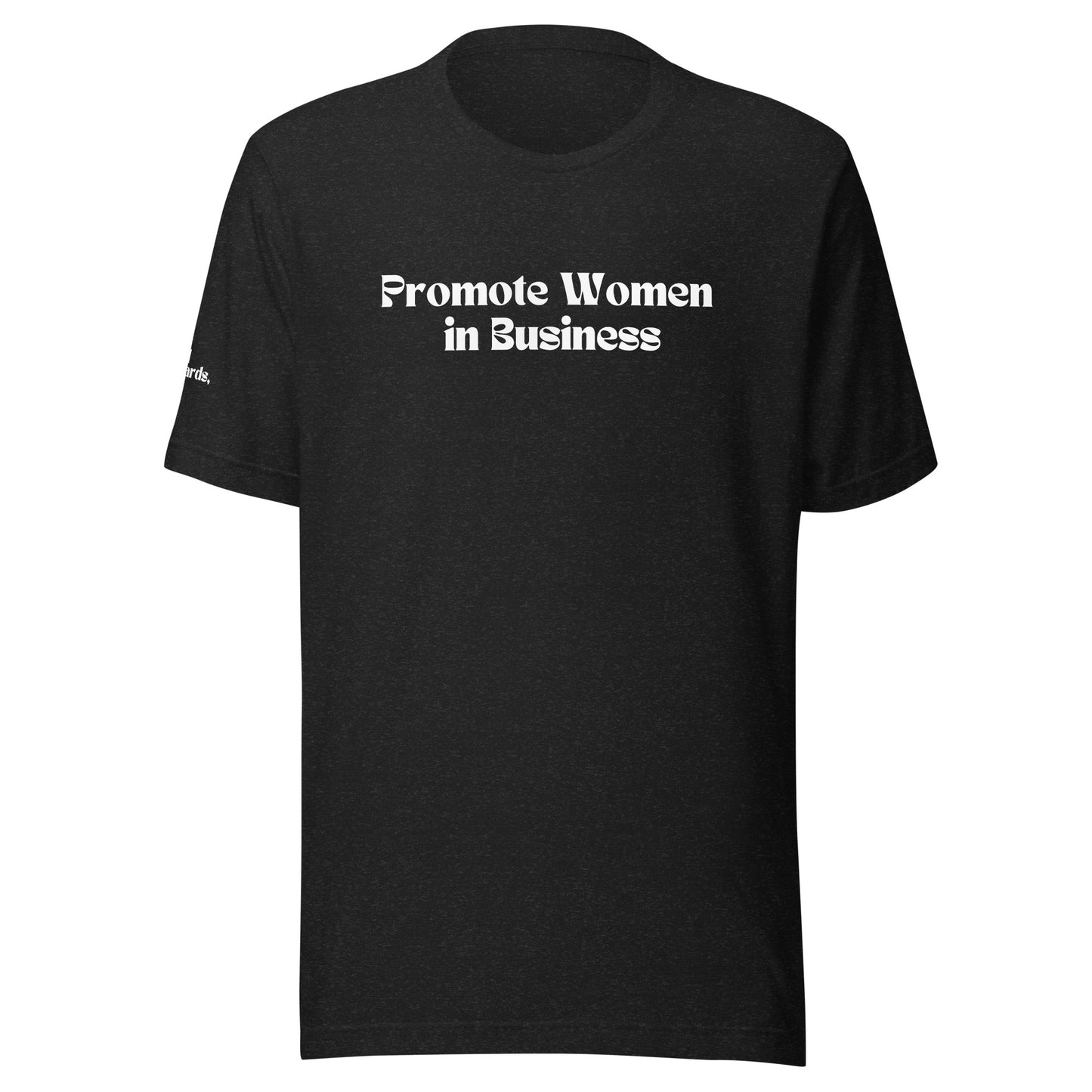 Promote Women | Unisex t-shirt
