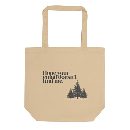 Hope your email | Eco Tote Bag