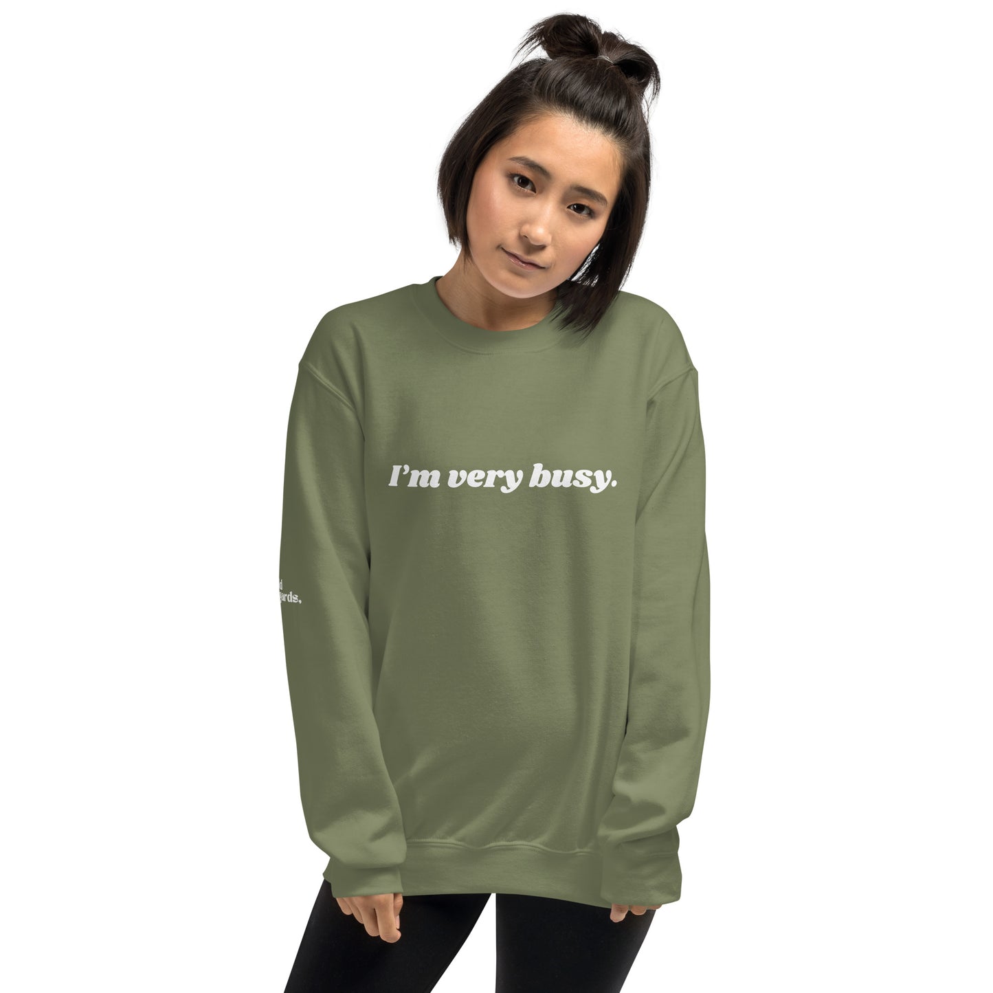 Very Busy | Unisex Sweatshirt