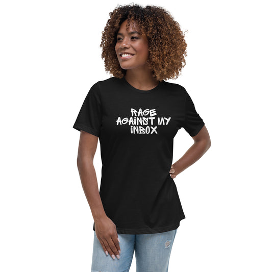 Rage against my inbox | Women's Relaxed T-Shirt